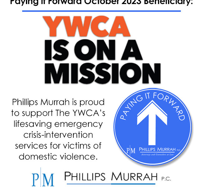 Phillips Murrah is donating funds to the YWCA to help provide emergency crisis-intervention services for victims of domestic violence.