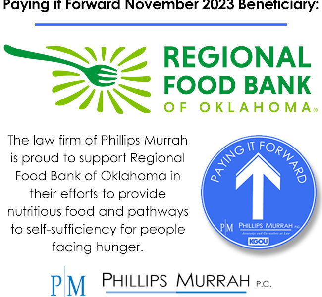 Graphic explaining Phillips Murrah Paying it Forward beneficiary for November, Regional Food Bank of Oklahoma