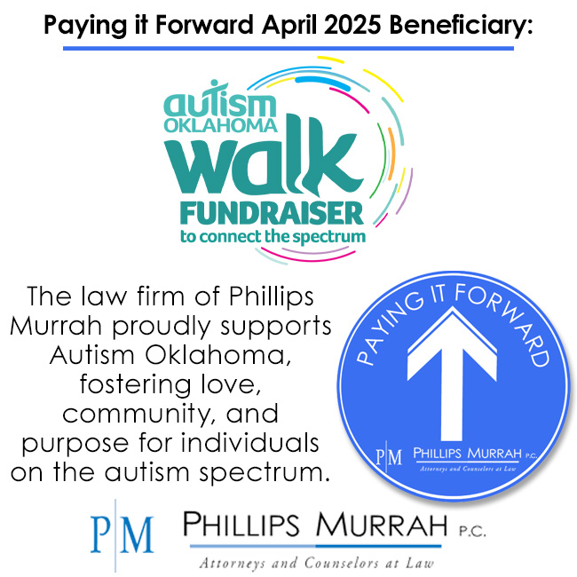 Phillips Murrah law firm supports Autism Oklahoma Walk Fundraiser April 2025, promoting love, community, and purpose for individuals on the autism spectrum through its Paying It Forward initiative.