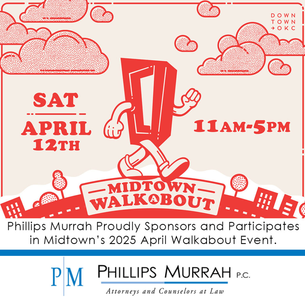 Featured image promoting the 2025 Midtown Walkabout event with quote Phillips Murrah Proudly Sponsors and Participates in Midtown's 2025 April Walkabout event.