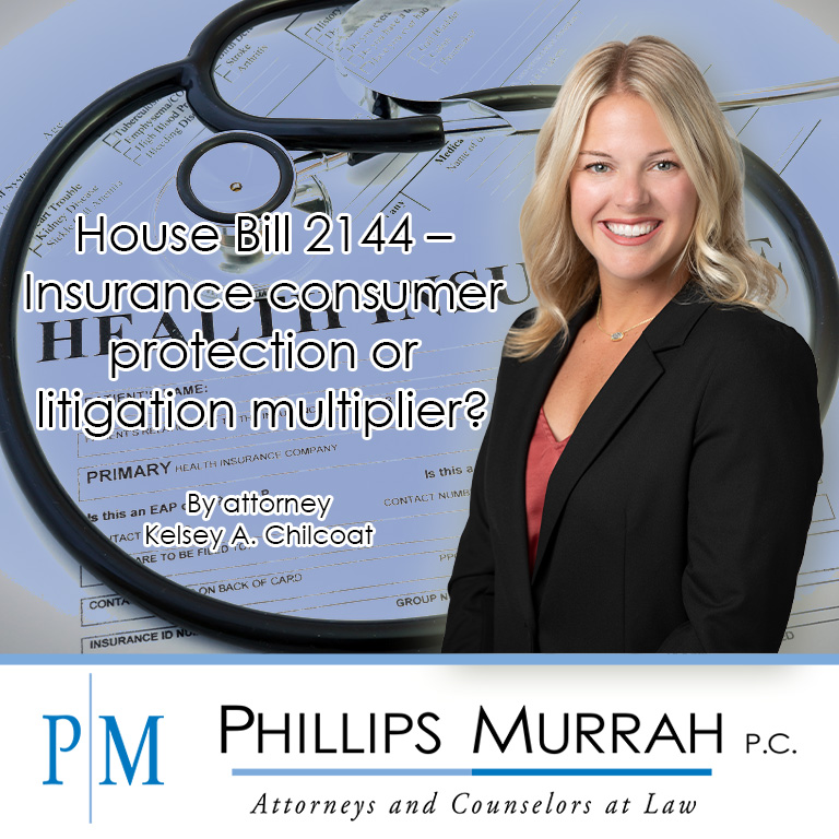 Featured Image featuring Kelsey A Chilcoat with line reading House Bill 2144 - Insurance Consumer protection of litigation multiplier